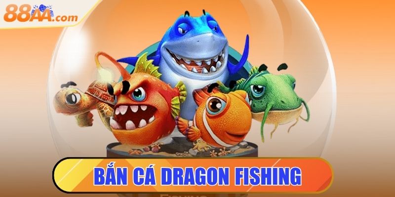 bắn cá dragon fishing