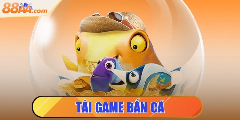 tải game bắn cá